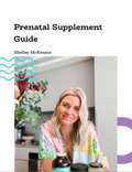 Prenatal Supplement Guide