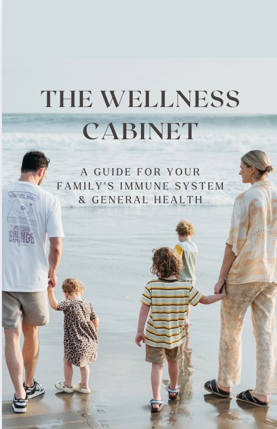 The Wellness Cabinet: A Guide for Your Family's Immune System