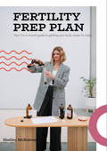 Fertility Prep Plan: Your 3 to 4 Month Guide to Getting Your Body Ready for Baby